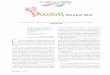 AxolotlAAxolotlx letra por letra - Revista Ciencia · 2016-07-29 · sarapo de cola aplanada y orejas de pólipo coral. Lindos ojos de rubí”, y hace alusión a algunas creencias