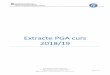 Extracte PGA curs 2018/19 - INS Raspall · Aquest és un document adreçat a tota la comunitat escolar. Aquest document, com la resta de documents marcs del centre, és un document