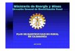 intranet2.minem.gob.pe › web › archivos › dgss › publicaciones... · Ministerio de Energíía y Minasa y Minas Ministerio de Energía y …2009-05-15 · EN CAJAMARCA Abril