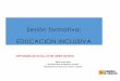 Sesión formativa: EDUCACION INCLUSIVAwp.catedu.es/inspeccioneducacionteruel/wp-content/uploads/sites/108/2018/03/Power_Red...temprana FUNCIONES ESPECÍFICAS: 0-6 AÑOS no escolarizados