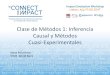 Clase de Métodos 1: Inferencia Causal y Métodos Cuasi ...pubdocs.worldbank.org/en/967601500582132800/spanish-Milusheva-Methods-ieConnect...el programa. De los 2,000, los 1,021 pueblos