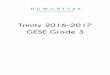 Trinity 2016-2017 GESE Grade 3 - blogshumanitastorrejon.com · Trinity 2016-2017 GESE Grade 3 . El grado 3 es el examen final del nivel inicial de los exámenes GESE. Esto quiere