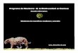 Programa de Monitoreo de la Biodiversidad en Camisea · 2019-12-16 · Importancia de la evaluación de mamíferos en ambientes de selva • UE NOS DICEN RESPECTO AL ESTADO DE CONSERVACIÓN