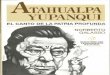 TAHUALPA YUPANQUI...Atahualpa Yupanqui es el arquetipo del creador que ha traducido en su obra el sentimiento recóndito del hombre argentino. Cultor de "Artes olvidadas", como él