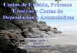 Teresita Aguilar A. REDICA Panamá, octubre 2013 · 2013-10-27 · • En el ambiente marino el oleaje es el principal agente erosivo, desintegra los cuerpos rocosos y los convierte