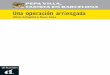 Una operación arriesgadae-spanish.ru/wp-content/uploads/2017/07/Una_operacion_arriesgada.pdf · hemos peleado ni una sola vez. Se llama Javier Aguirre, tiene cuarenta años, es médico
