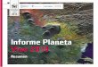 Informe Planeta Vivo 2014d2ouvy59p0dg6k.cloudfront.net/downloads/informe_planeta... · 2014-09-30 · informe planeta vivo 2014 resumen p. 2 la biodiversidad estÁ disminuyendo rÁpidamente,