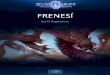 FRENESÍ - StarCraftmedia.blizzard.com/sc2/lore/frenzy/frenzy-esMX.pdf4 Era un buen trabajo y Rin lo hacía bien. No sabía por qué no le daba miedo poner su nariz puntiaguda de vaquera