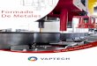 Formado De Metales · prensas mecánicas e hidráulicas y líneas completas para producción automática. Tan sólo en los últimos 15 años más de 5 000 prensas de VAPTECH y líneas