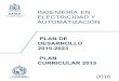 INGENIERÍA EN ELECTRICIDAD Y AUTOMATIZACIÓName.uaslp.mx/secciones/carreras/plade/PLADE_18.pdf · ELECTRICIDAD Y AUTOMATIZACIÓN PLAN CURRICULAR 2015. PLAN DE DESARROLLO 2015-2023
