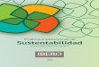 Política Institucional de Sustentabilidad - ibero.mx · la sustentabilidad como uno de los ejes rectores de la institución e incorporarla en todas sus funciones sustantivas y adjetivas,