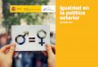 ˆ˝ˆ ón DE ASUNTOS EXTERIORES, UNIÓN EU ROPEA …...1.- La promoción de la igualdad y la no discri - minación por razón de género es una de las señas de identidad de la política