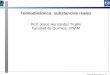 Prof. Jesús Hernández Trujillo Facultad de Química, UNAMdepa.fquim.unam.mx/jesusht/substancias_reales_termo.pdf · 2010-02-28 · • Punto triple: interseccion entre las superﬁcies