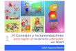 26 Consejos y recomendaciones - jmunozy.org RECOMENDACIONES EN TDAH.pdf · aprendizaje’: ‘no verbal’, ‘verbal’. 3. Se deben proporcionar al niño instrucciones individuales