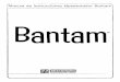Manual de instrucciones bipedestador Bantam de USO.pdf · 2017-01-04 · implementación de un buen programa de puesta de pie que sea desarrollado y supervisado por un médico o terapeuta