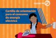 Aréstegui, M.; Escobar, R.; Ortiz, W. · mo de electricidad y hacer una comparación de las ventajas y mejoras que esto nos trae. 3. 4 Forma de estimar la cantidad de energía que