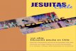Misas, S.J. · 2019-08-08 · Jesuitas Chile / Columna histórica agosto 2006 2 En 2006 estamos de fiesta. Una fiesta que celebra el “Año de los Primeros Jesuitas”. Se cumplen