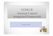 InternalControl IntegratedFramework - Consejo · COSO Board of Directors COSO Advisory Council ... • Supervisa el funcionamiento del sistema de Control Interno. o El directorio