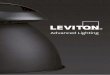 Tecnología LED...1 Tecnología LED Advanced Lighting Leviton se encuentra a la vanguardia en la revolución de iluminación LED gracias a que ofrece productos y soluciones de iluminación
