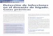 Medicina guiada Detección de infecciones en el donante de ...aeeh.es/wp-content/uploads/2012/04/v9n4a621pdf001.pdf · ticar una intradermorreacción de Mantoux (PPD), y en caso de