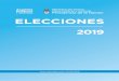 ELECCIONES - argentina.gob.ar · VEDAS PARA INAUGURACIONES Y ACTOS DE GOBIERNO Provincia Veda para inauguraciones y/o actos de gobierno (Ley) Fecha Elecciones 2019 Fecha permitida