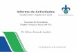 Informe de Actividades - Universidad Veracruzana · 2018-10-16 · Avances en el programa para la transferencia de tecnología, la consecución de fondos y generación de patentes