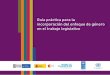 Guía práctica para la incorporación del enfoque de género ...€¦ · Hoja de ruta para la transversalizacion de género (lista de criterios) 41 43 60 21 07 10 13 66 57 55 23