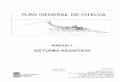 ESTUDIO ACÚSTICO · En lo que se refiere al Cerro de Cojanta: Las normas subsidiarias clasifican este sector como suelo apto para urbanizar; en aplicación de la normativa urbanística