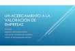 Asociación Andaluza de Auditores - 9$/25$&,Ð1 · 2017-09-29 · CURSO SOBRE VALORACIÓN DE EMPRESAS (OSUNA, 29/09/2.017) Ponente: Miguel E. Hernández Molina (ROAC 3.558) 5 En tanto