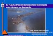 El P.E.M. (Plan de Emergencia Municipal) ante riesgos de ... · El maremoto de Cádiz de 1.755 yLos efectos del mar perjudicaron al Casco Histórico. yLa zona nueva “Puertas de