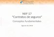 NIIF 17 “Contratos de seguros”incp.org.co/cumbreincp/presentaciones18/plenaria3-c.pdfacuerdo con la definición de seguro de la NIIF 17. 2. Separación de los ingresos de contratos