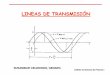 LINEAS DE TRANSMISIÓNseb3b59fa63c33acb.jimcontent.com/download/version/1410178259/module... · LINEAS DE TRANSMISIÓN SUSANIBAR CELEDONIO, GENARO. Análisis de Sistemas de Potencia