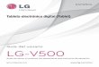 Guía del usuario LG-V500gscs-b2c.lge.com/downloadFile?fileId=KROWM000573294.pdf · Lea esta información antes de comenzar a usar su tablet. Antes de llamar al servicio de atención