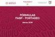 FÓRMULAS FASP - FORTASEGsecretariadoejecutivo.gob.mx/fasp-fortaseg-2019/PRESENTACION_FASP_FORTASEG_2019.pdfabarcan los dos primeros criterios de Fortalecimiento de Capacidades Institucionales