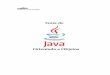 ÍNDICEuneweb.com/tutoriales/Java Orientado a Objetos.pdf · atributos y servicios, y una abstracción del mundo real. Para el contexto del Enfoque Orientado a Objetos (EOO) un objeto