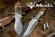 Cuchillos MUELA - victorinox.com.mxvictorinox.com.mx/catalogosVictorinox/pdf/otrasMarcas/Muela_2015.pdf · Cuchillos de aventura, MUELA ofrece un extenso surtido de opciones en los