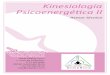Kinesiología Psicoenergética II - AtmaKine · La kinesiología es uno de los métodos complementarios de salud que más se aplica en el campo de la interacción deno-minada Cuerpo-Mente