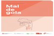 GUIA D’ACTUACIÓ FARMACÈUTICA Mal de gola · 2017-06-19 · GUIA D’ACTUACIÓ FARMACÈUTICA CONSELL DE COL·LEGIS FARMACÈUTICS DE CATALUNYA 04 Mal de gola - Presentació 1. Presentació