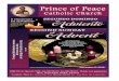 Prince of Peace · 2019-12-07 · en la tilma estaba pintada con lo que hoy se conoce como la imagen de la Virgen de Guadalupe. Viendo esto, el obispo llevó la imagen santa a la