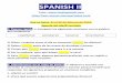 SPANISH II · 2018-02-23 · información antes de iniciar con las actividades de hoy. To say that people do something to or for themselves, you use reflexive verbs. For example,