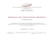 MANUAL DE PROCESOS (MAPRO) · 2018-11-08 · Elaboración del POA. 2. Revisión y aprobación del POA (*) 3. Publicación y difusión del POA. 4. Ejecución del POA. Evaluación de