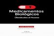 Medicamentos biológicos: obstáculos Spanish.pdfmedicamentos biológicos se habían producido antes de que las tecnologías recombinantes estuvieran disponibles, como, por ejemplo,