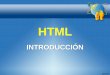 HTML - WordPress.com · el Gedit son idóneos para crear una página web. • Los Browsers son los encargados de interpretar el código HTML y mostrarlo al usuario. • Existen programas