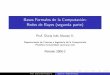 Bases Formales de la Computación: Redes de Bayes (segunda …cic.javerianacali.edu.co/wiki/lib/exe/fetch.php?media=... · 2011-01-24 · Bases Formales de la Computaci´on: Redes