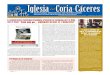 Iglesia en Coria-Cáceres · 2013-04-25 · Iglesia en Coria-Cáceres Semanario DioceSano De información Suplemento al Boletín oficial del obispado de coria-cáceres / n.º 3.107