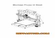 Montaje Prusa i3 Steel - RepRap · Este es un manual orientativo para el montaje de una Prusa i3 Steel. Este modelo es una versión adaptada y todas las piezas necesarias tanto en