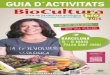 GUIA D´ACTIVITATS - BioCulturabiocultura.org Organitza BARCELONA 5 - 8 MAIG Palau Sant Jordi No som una utopia… t GUIA D´ACTIVITATS Associació VIDA SANA Descarrega la Guia d´Activitats