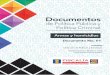 Documentos · 2020-03-09 · mente en municipios ubicados en Valle del Cauca, Antioquia, Chocó, Cauca, Guajira y Nariño. ii. Mejoramiento de información sobre el re-gistro de armas