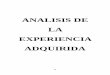 ANALISIS DE LA EXPERIENCIA ADQUIRIDAtesis.uson.mx/digital/tesis/docs/22062/Capitulo4.pdf · 2012-03-22 · Volumen en el espacio anular= 1002.867 barriles (159 lt) 2. Volumen interior