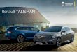 Renault TALISMAN · Renault Talisman destacan tanto por el placer de conducción como por el consumo. Todos vienen equipados de Stop & Start y de recuperación de energía en la frenada